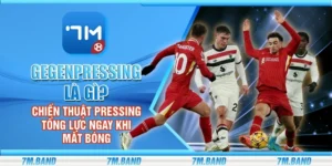 Gegenpressing là gì? Chiến thuật pressing tổng lực ngay khi mất bóng
