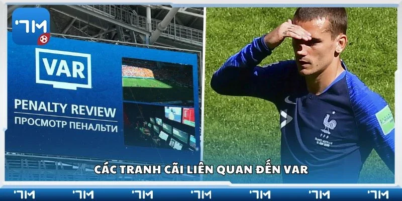 Các tranh cãi liên quan đến VAR