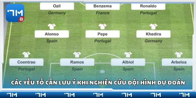Các yếu tố cần lưu ý khi nghiên cứu đội hình dự đoán