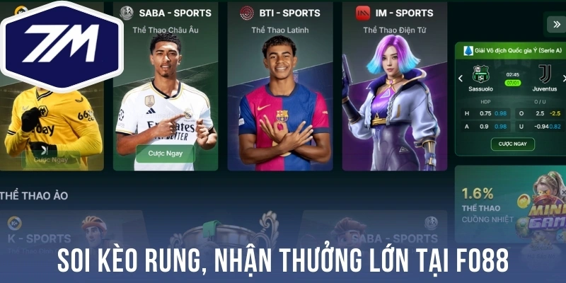 Soi kèo rung, nhận thưởng lớn tại Fo88