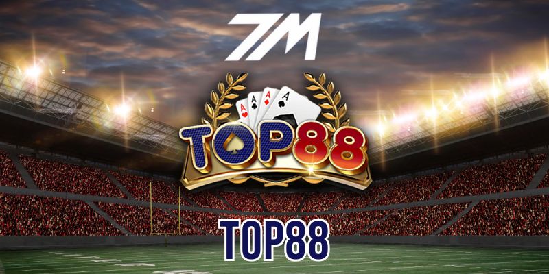 Top88 – Sân Chơi Cập Nhật Kèo Thể Thao Nhanh Nhất Thị Trường
