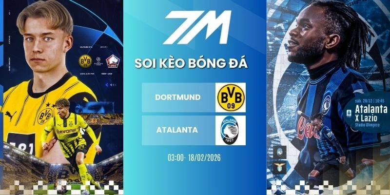 Kèo Bóng Đá Borussia Dortmund Vs Atalanta Hôm Nay Ngày 18/02/2026 – Cup C1