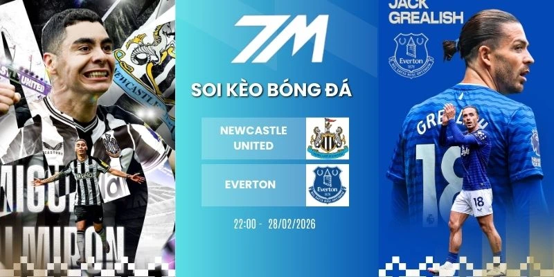 Kèo Bóng Đá Newcastle United Vs Everton Hôm Nay Ngày 28/02/2026 – NHA