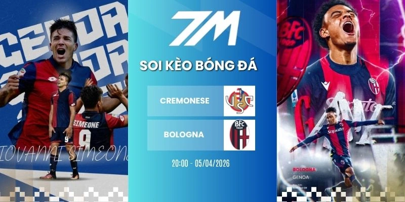 Kèo Nhà Cái Cremonese Vs Bologna Hôm Nay Ngày 05/04/2026 – Serie A