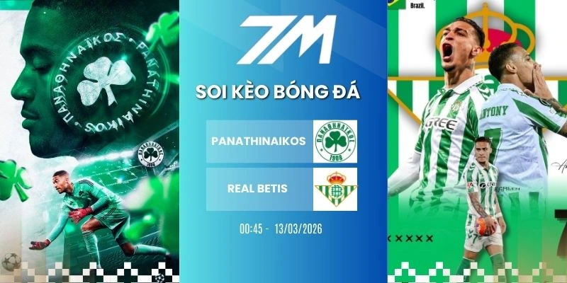 Kèo Nhà Cái Panathinaikos Vs Real Betis Hôm Nay Ngày 13/03/2026 – Europa League