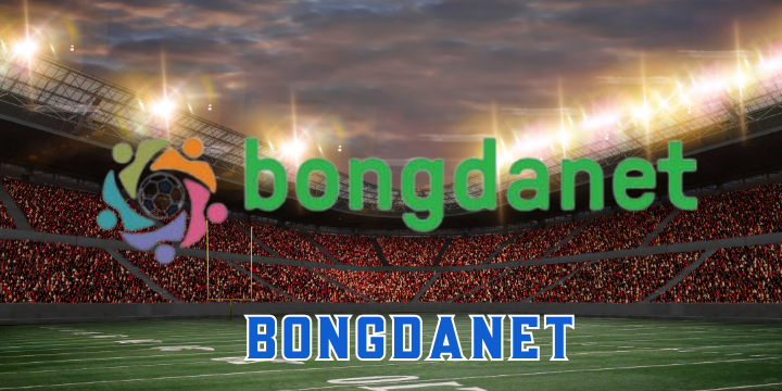 Bongdanet – Cập nhật thông tin soi kèo chuẩn từ chuyên gia