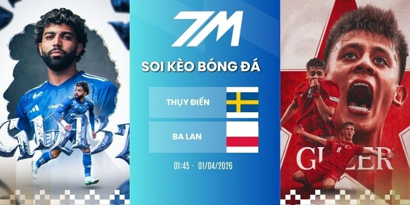 Tỷ Lệ Kèo Thụy Điển Vs Ba Lan Hôm Nay Ngày 01/04/20266 – VLWC