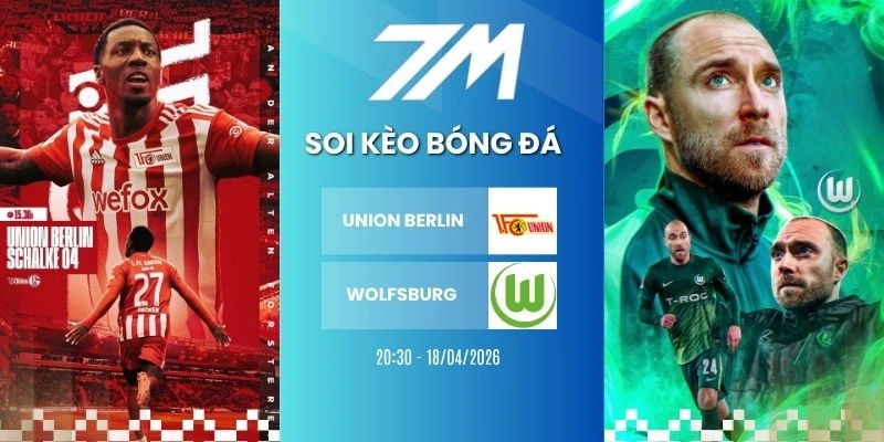 Kèo Bóng Đá Union Berlin Vs Wolfsburg Hôm Nay Ngày 18/04/2026 – Bundesliga