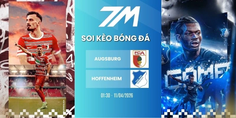 Tỷ Lệ Kèo Augsburg Vs Hoffenheim Hôm Nay Ngày 11/04/2026 – Bundesliga